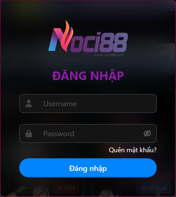 Đăng nhập Noci888: kiểm tra lỗi và bảo mật tài khoản 5 Khung đăng nhập Noci88 trên điện thoại với ô Username, Password, liên kết Quên mật khẩu và nút Đăng nhập